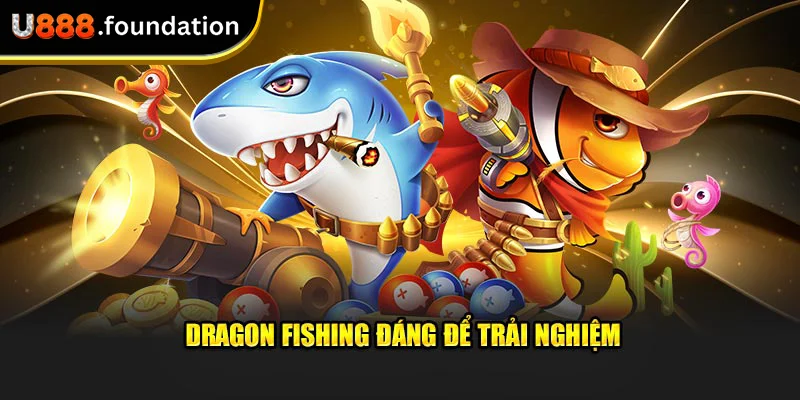 dragon-fishing-dang-de-trai-nghiem.webp