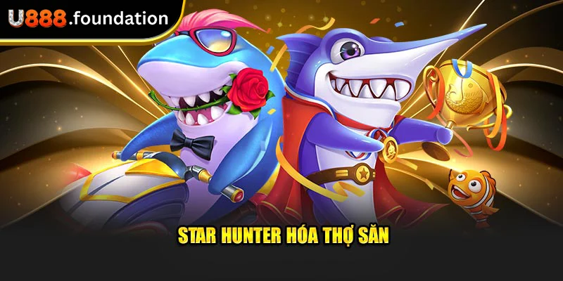 star-hunter-hoa-tho-san.webp